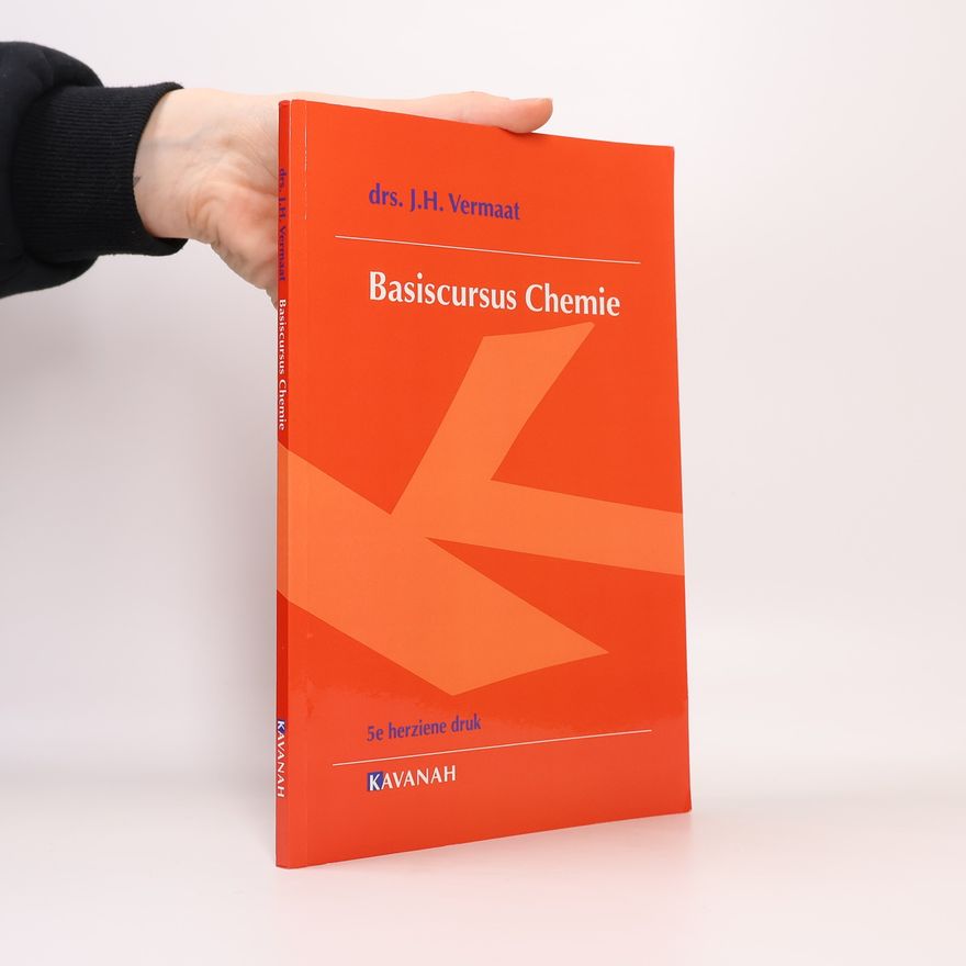 J.H. Vermaat Basiscursus chemie - 5e herziene druk