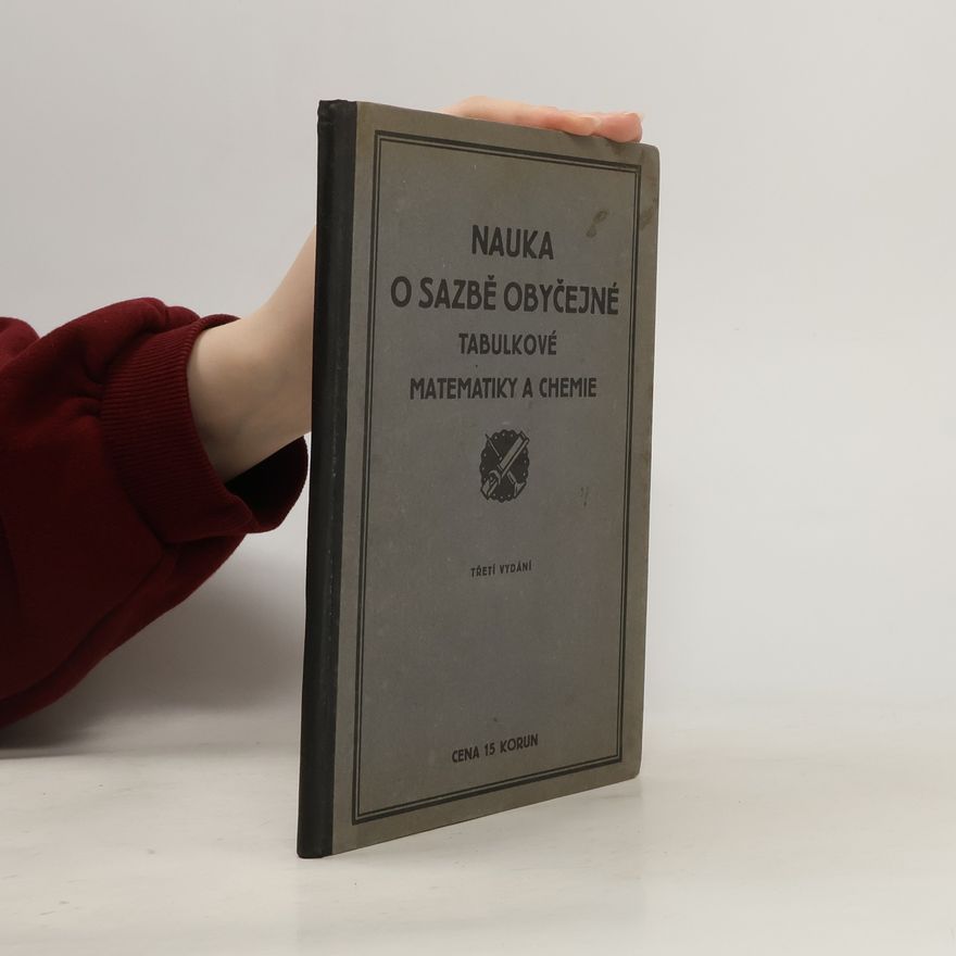 Jindřich Špalek Nauka o sazbě obyčejné tabulkové matematiky a chemie