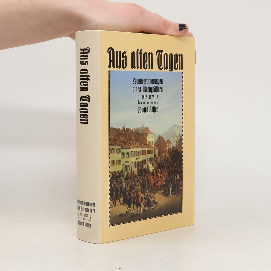 Eduard Kaiser Aus alten Tagen