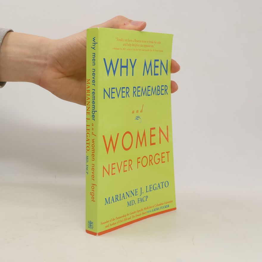 Laura Tucker Why Men Never Remember and Women Never Forget