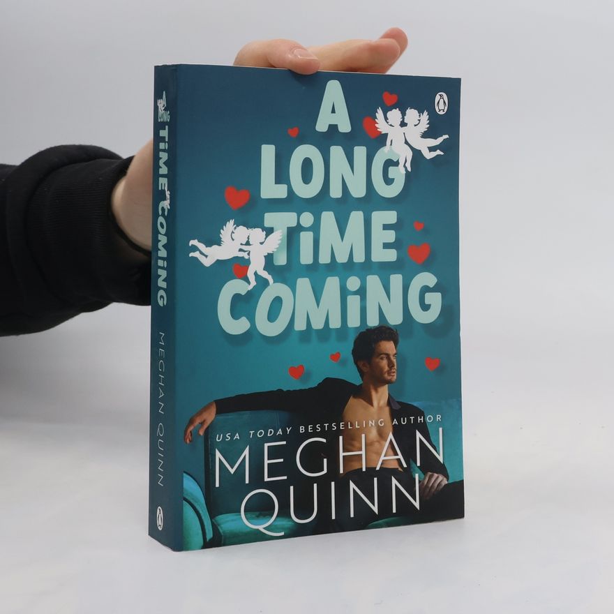 Meghan Quinn A Long Time Coming