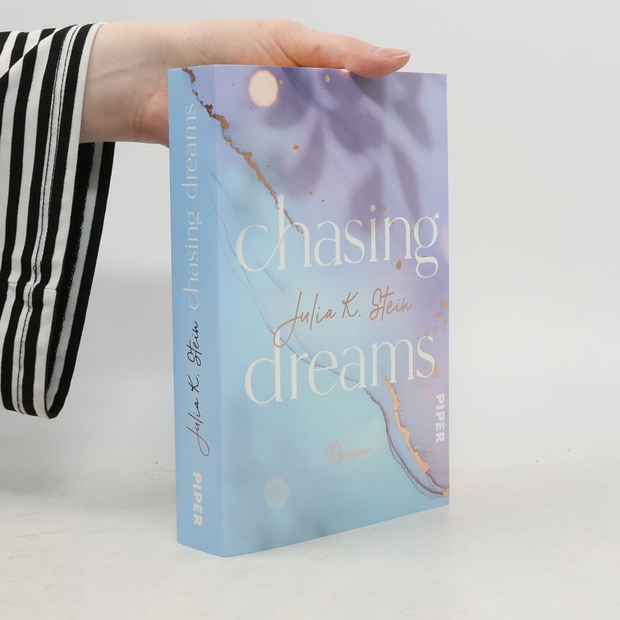 Julia K. Stein Chasing Dreams