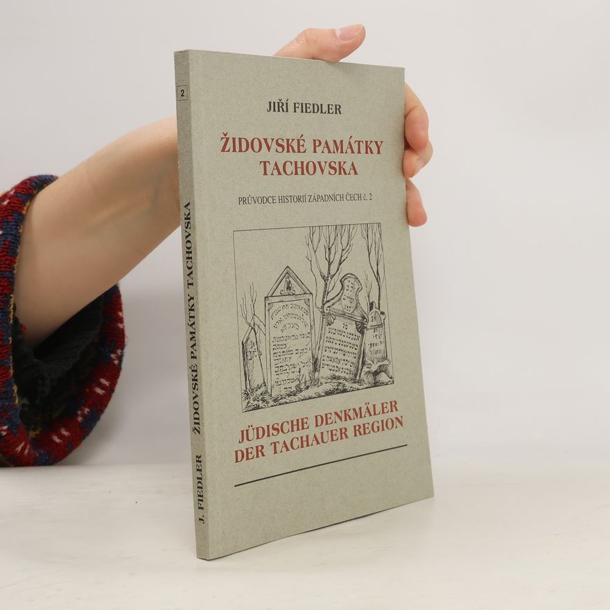 Jiří Fiedler Židovské památky Tachovska