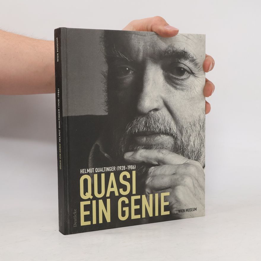 Arnold Klaffenböck Quasi ein Genie - Helmut Qualtinger