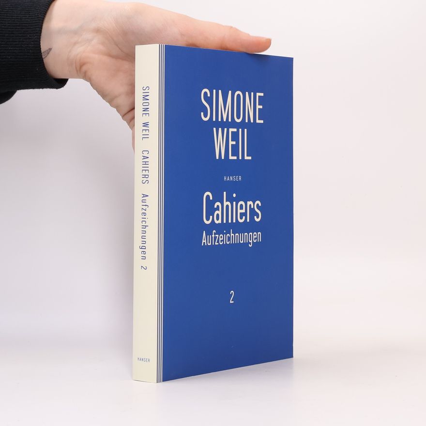 Simone Weil Cahiers 2
