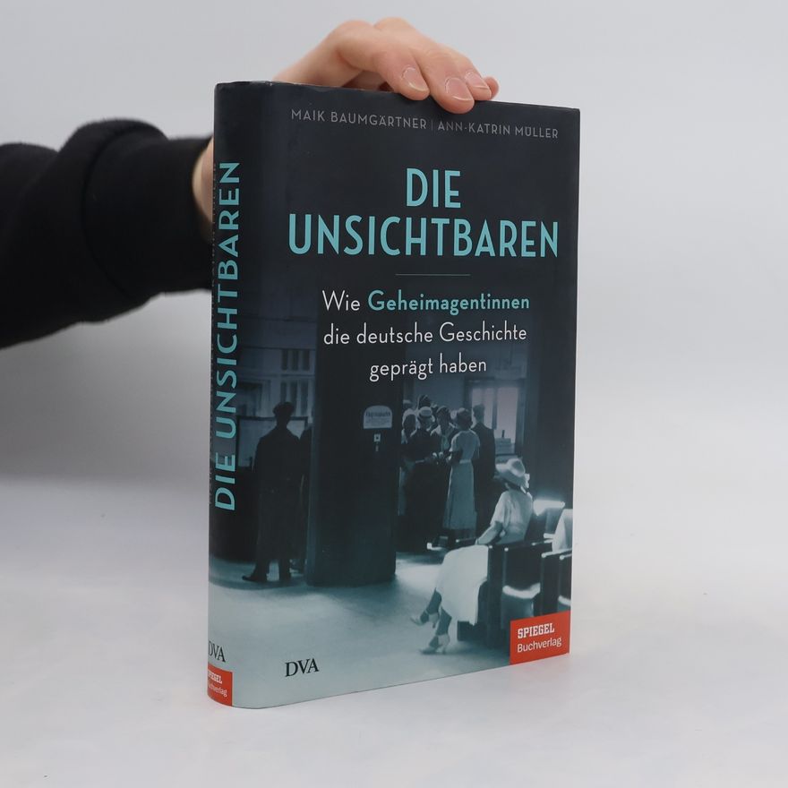 Maik Baumgärtner Die Unsichtbaren