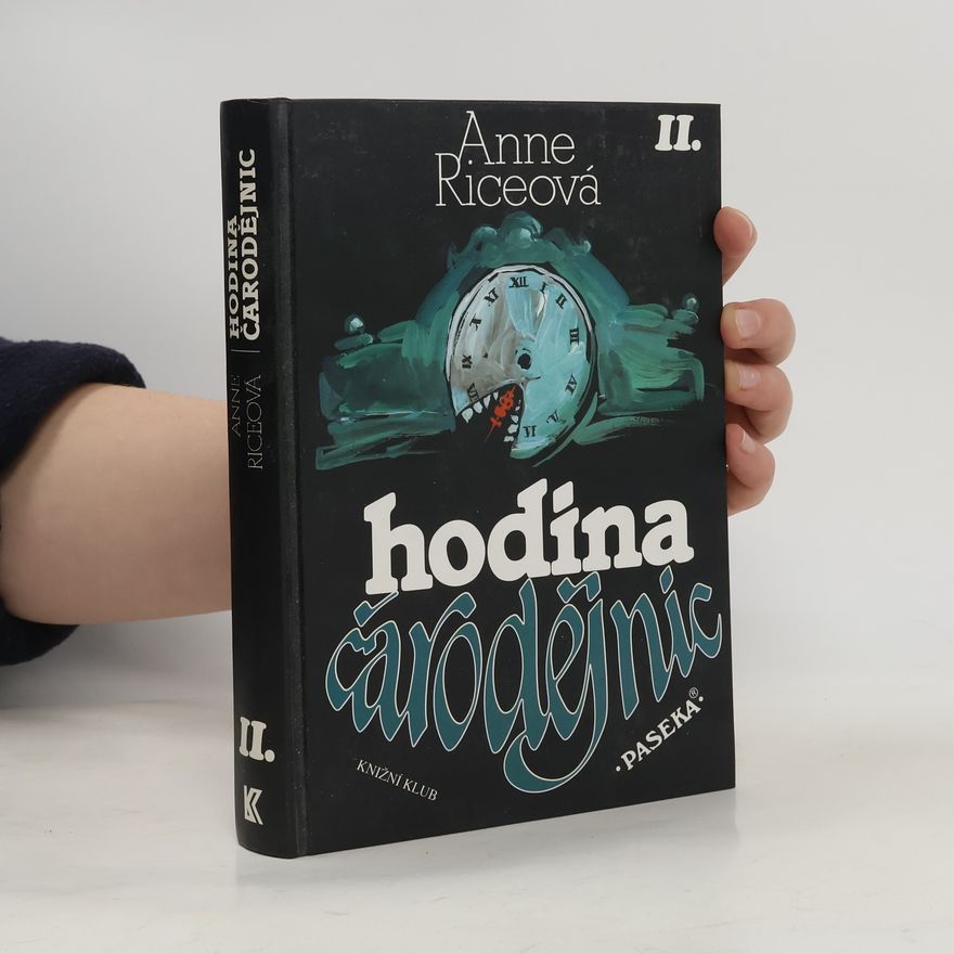 Anne Rice Hodina čarodějnic II.