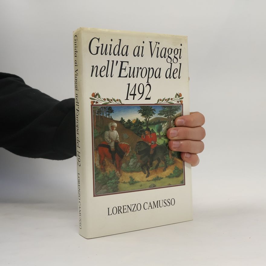 Lorenzo Camusso Guida ai Viaggi nell'Europa del 1492
