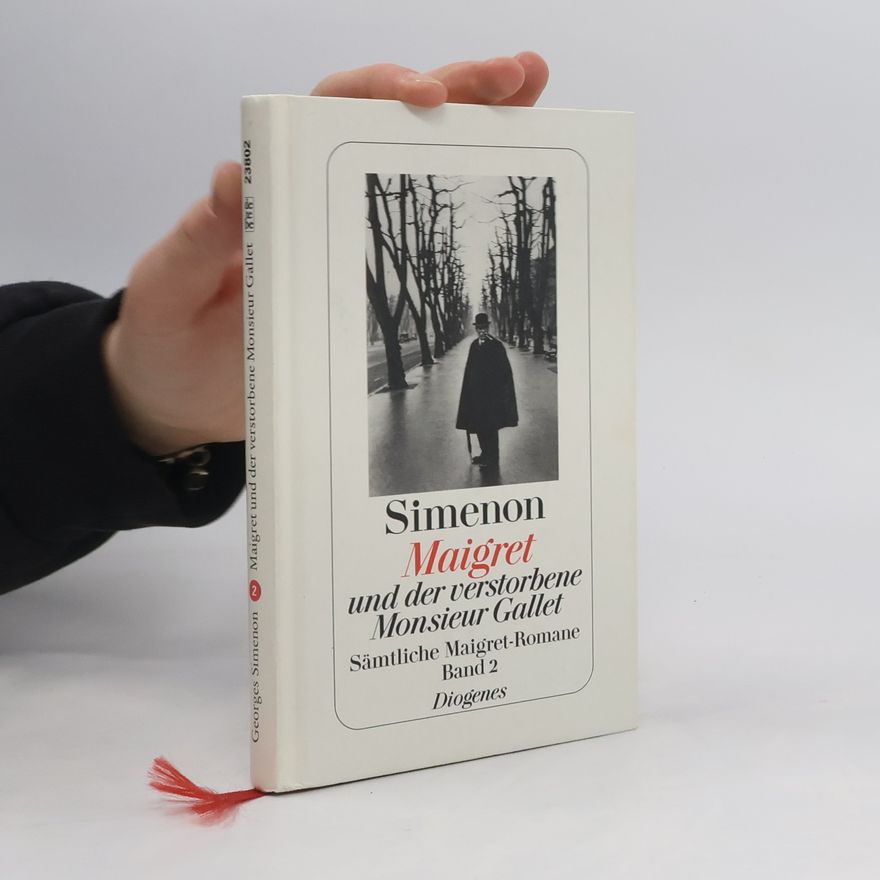 Georges Simenon Maigret und der verstorbene Monsieur Gallet