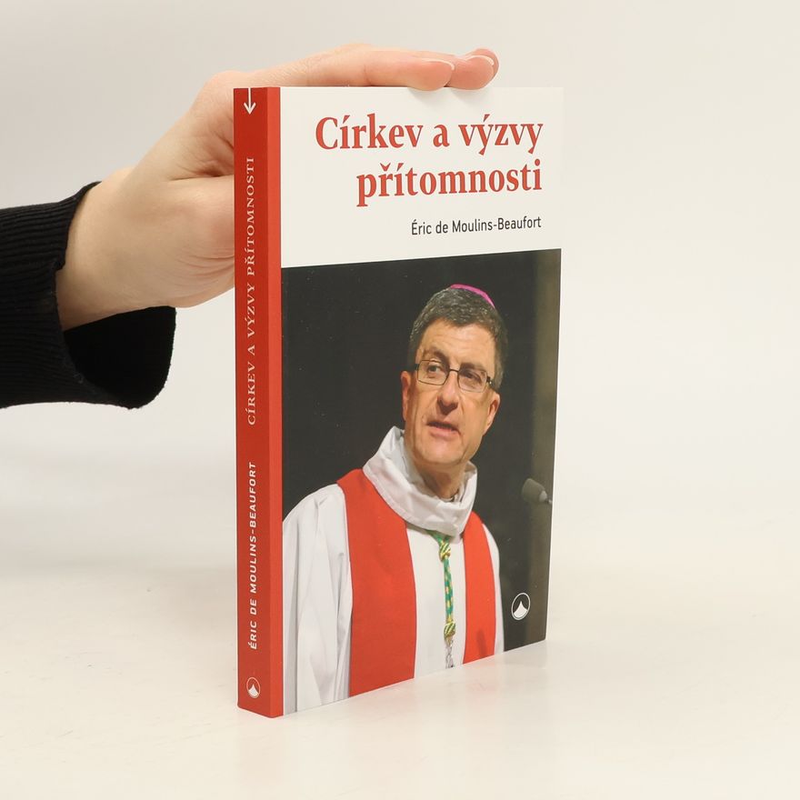 Éric De Moulins Beaufort Církev a výzvy přítomnosti