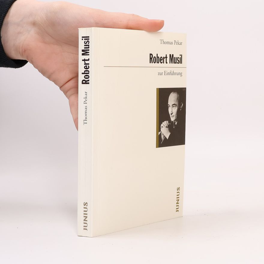 Thomas Pekar Robert Musil zur Einführung