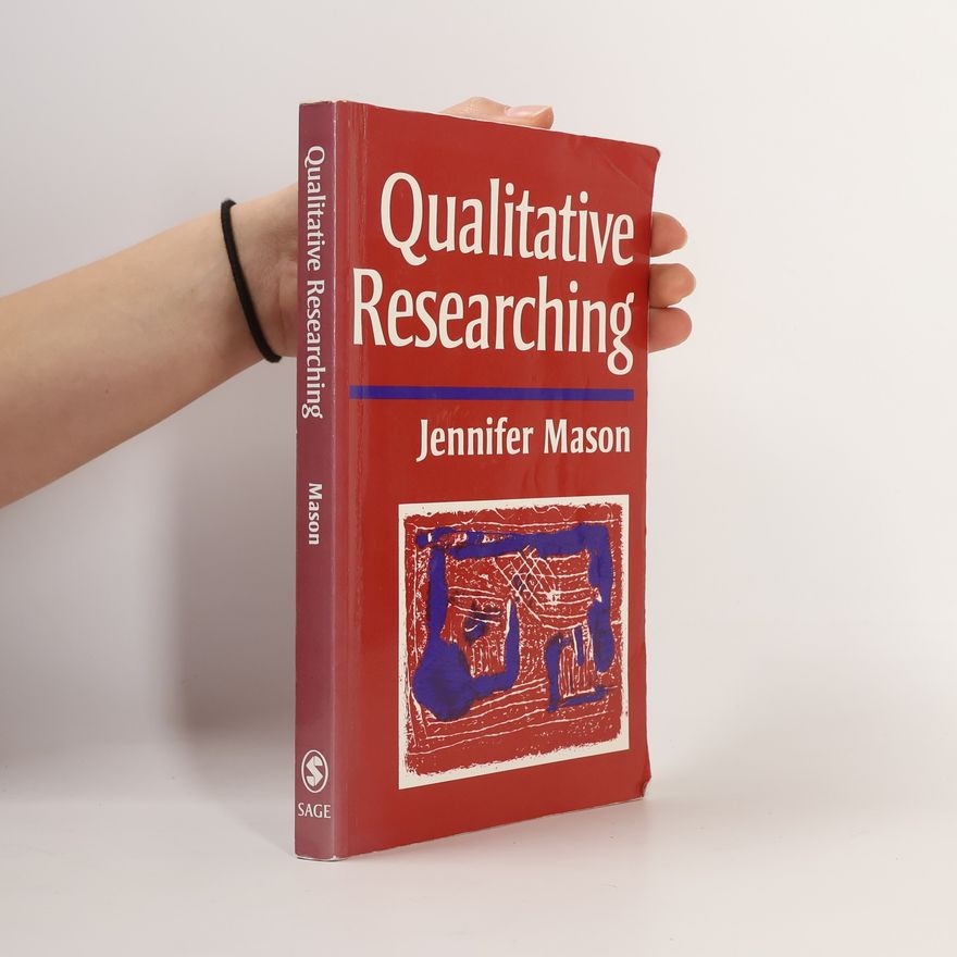 Jennifer Mason Qualitative Researching