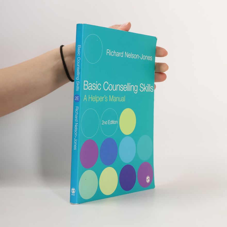 Richard Nelson-Jones Basic Counselling Skills