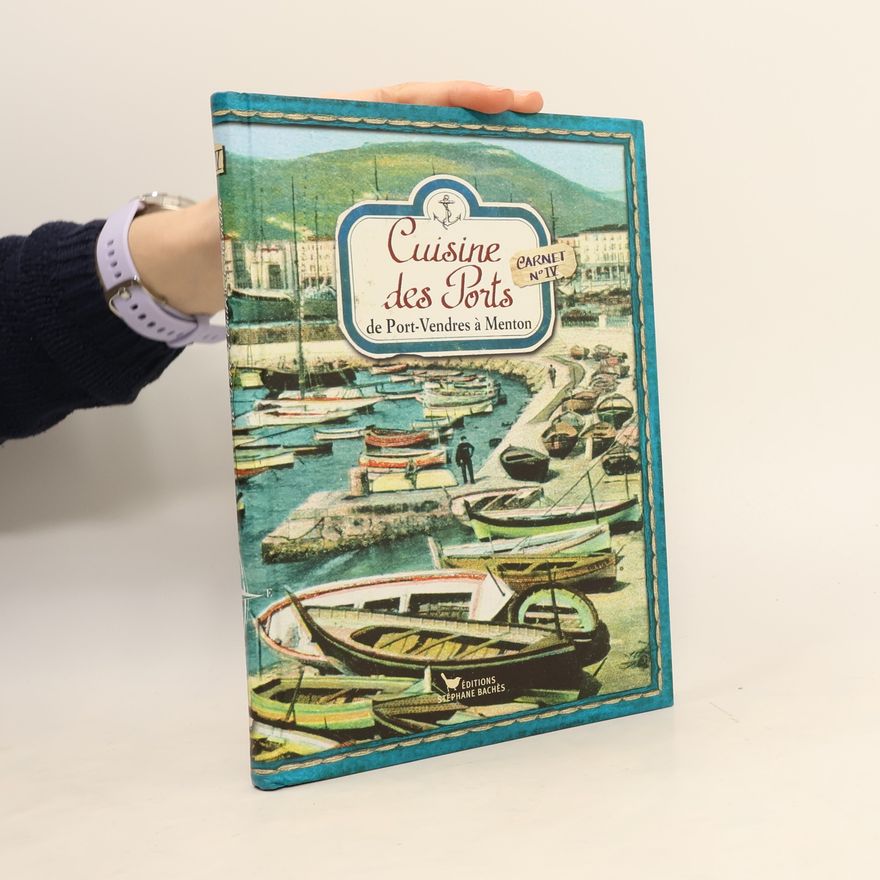 Collectif d'auteurs Cuisine des Ports