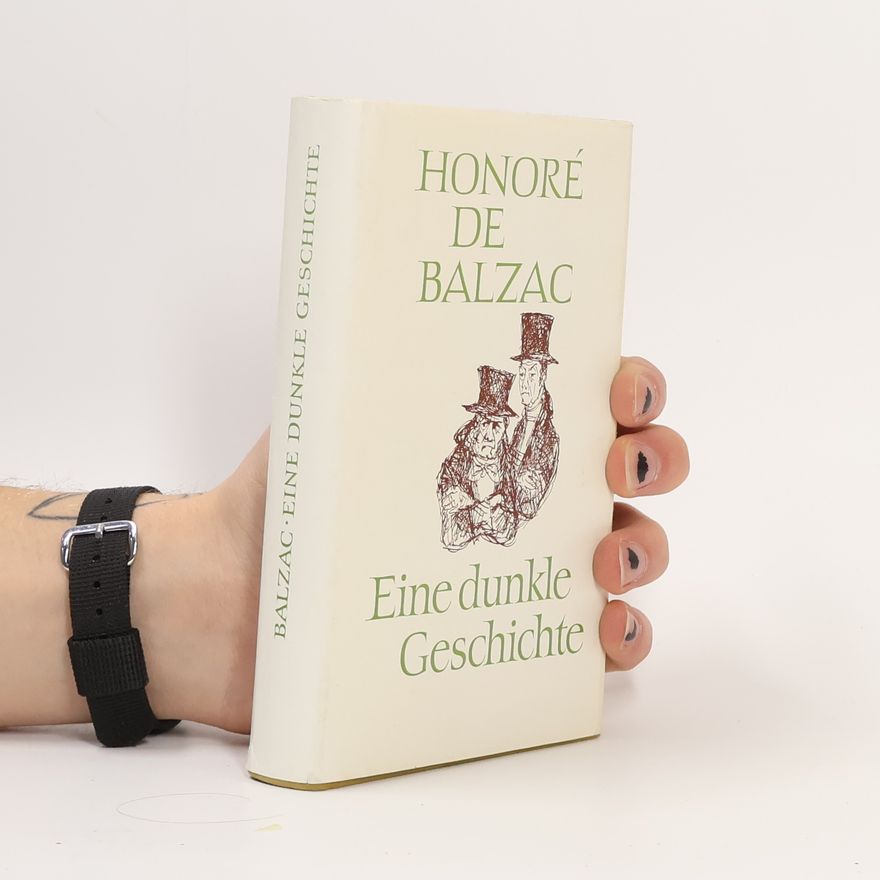 Honoré de Balzac Eine dunkle Geschichte