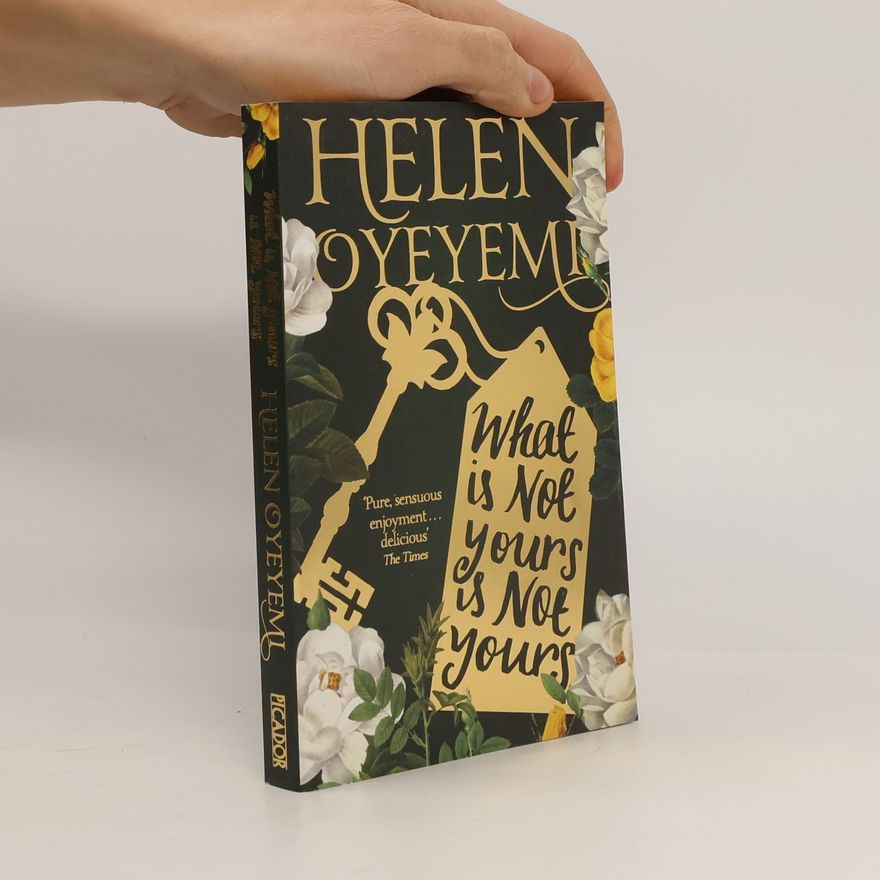 Helen Oyeyemi What is not yours is not yours