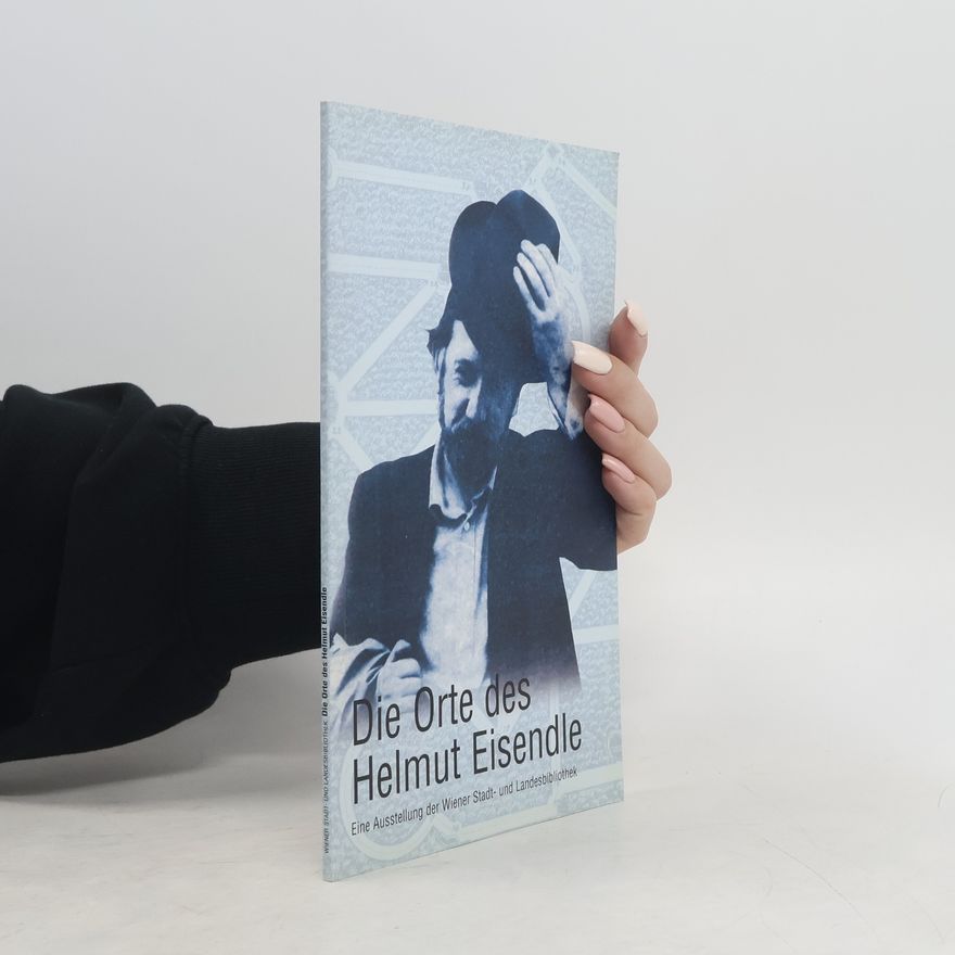 Julia Danielczyk Die Orte des Helmut Eisendle