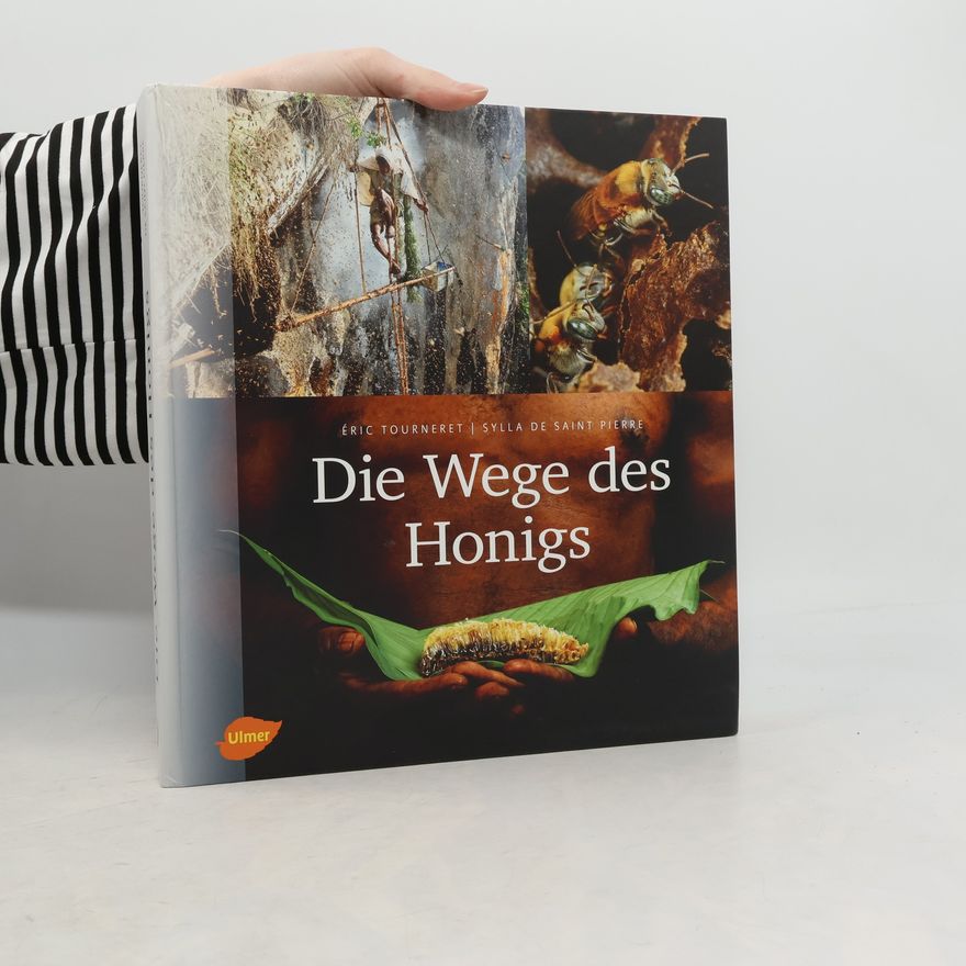 Sylla de Saint Pierre Die Wege des Honigs