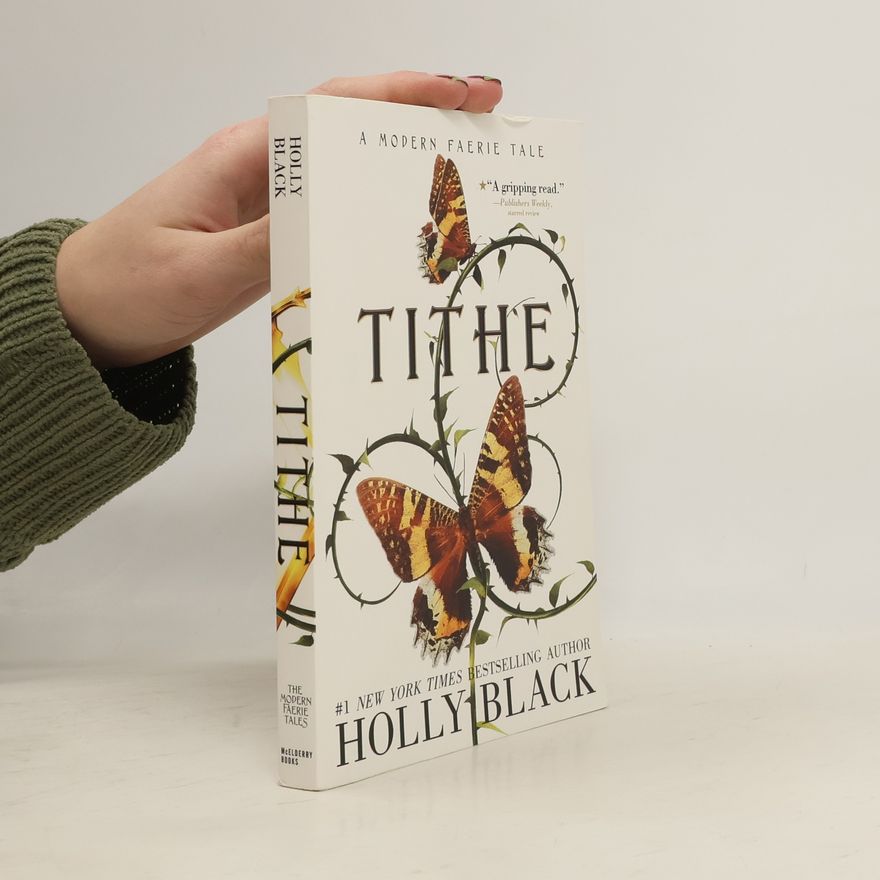 Holly Black Tithe: A Modern Faerie Tale