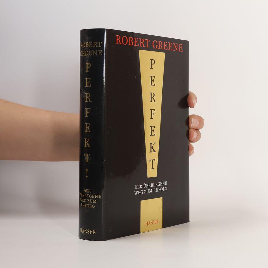 Robert Greene Perfekt