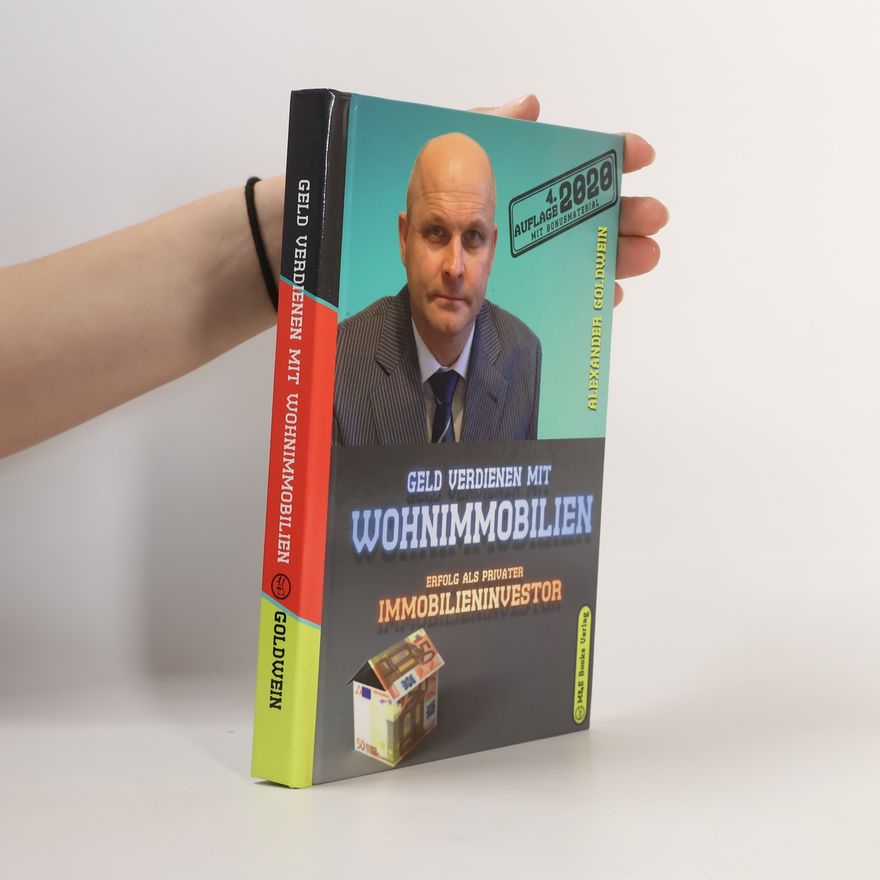 Alexander Goldwein Geld verdienen mit Wohnimmobilien