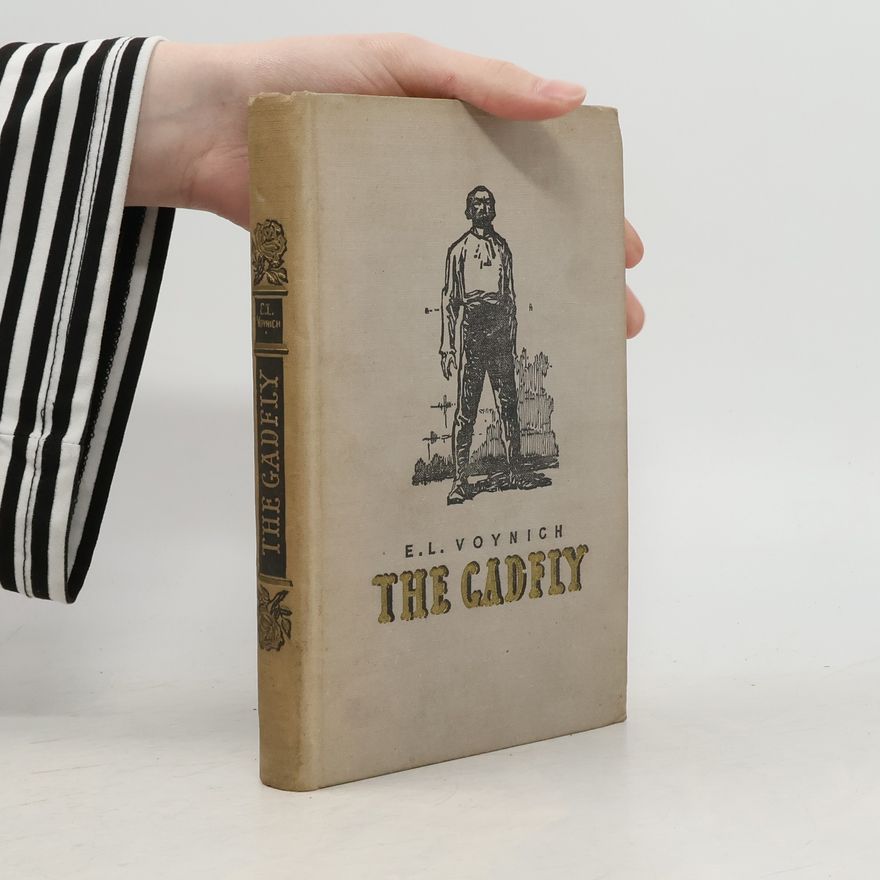 Ethel Lillian Voynich The Gadfly