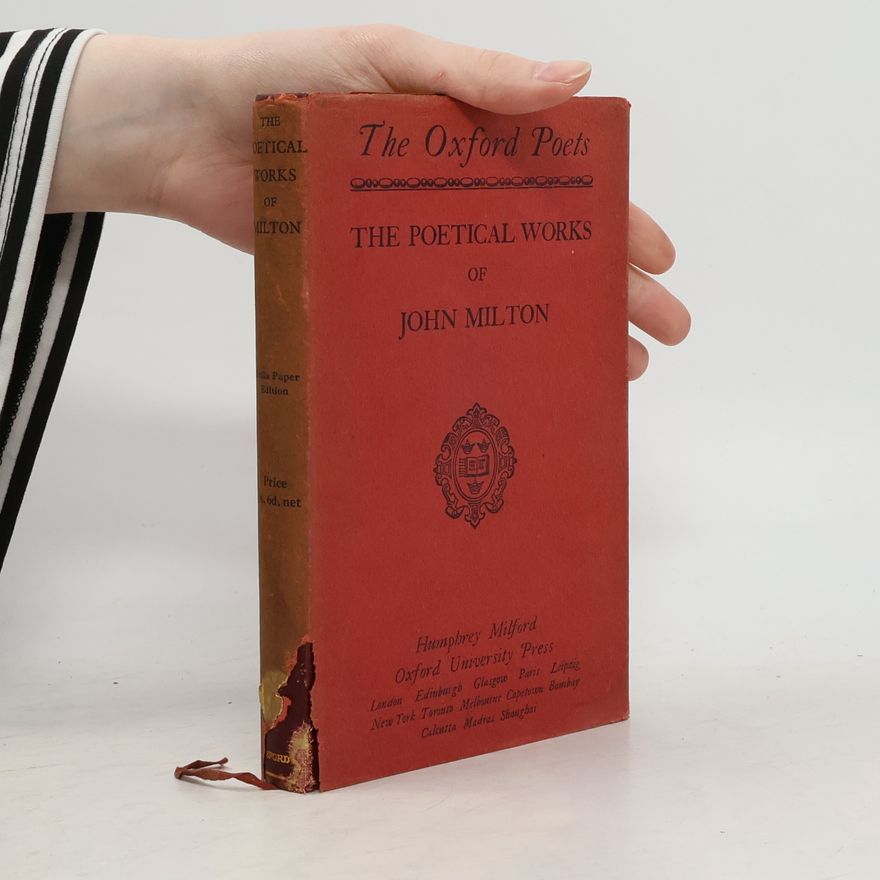 John Milton The Poetical Works of John Milton