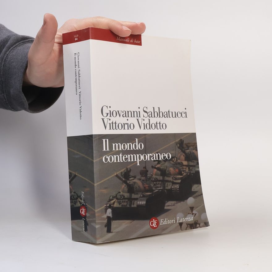 Vittorio Vidotto Manuali di base - 64: Il mondo contemporaneo