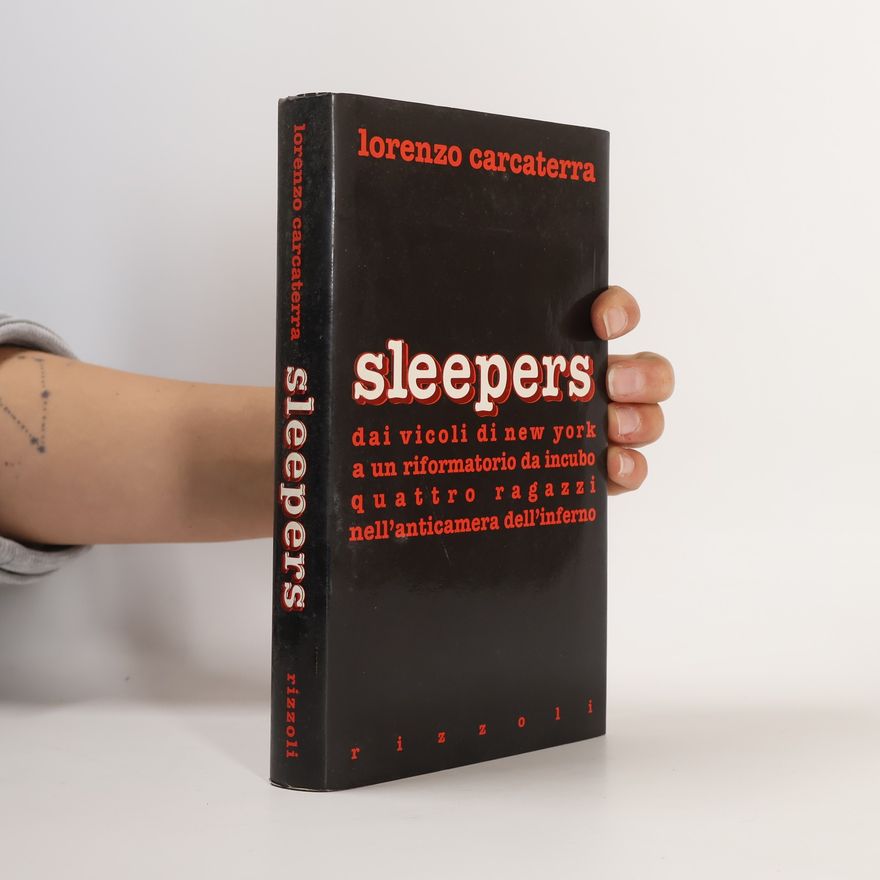 Lorenzo Carcaterra Sleepers