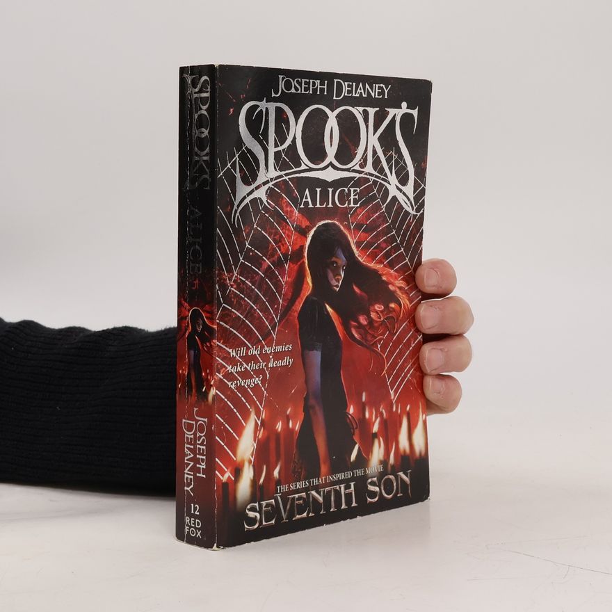 Joseph Delaney Spook's: Alice