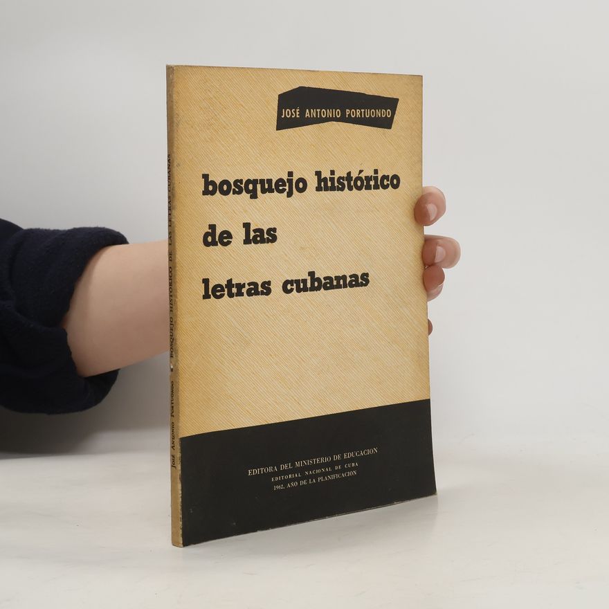 José Antonio Portuondo Bosquejo histórico de las letras cubanas