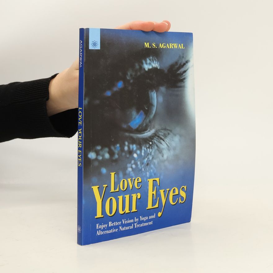 Mahavir Saran Agarwal Love Your Eyes