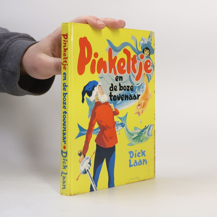 Dick Laan Pinkeltje en de boze tovenaar
