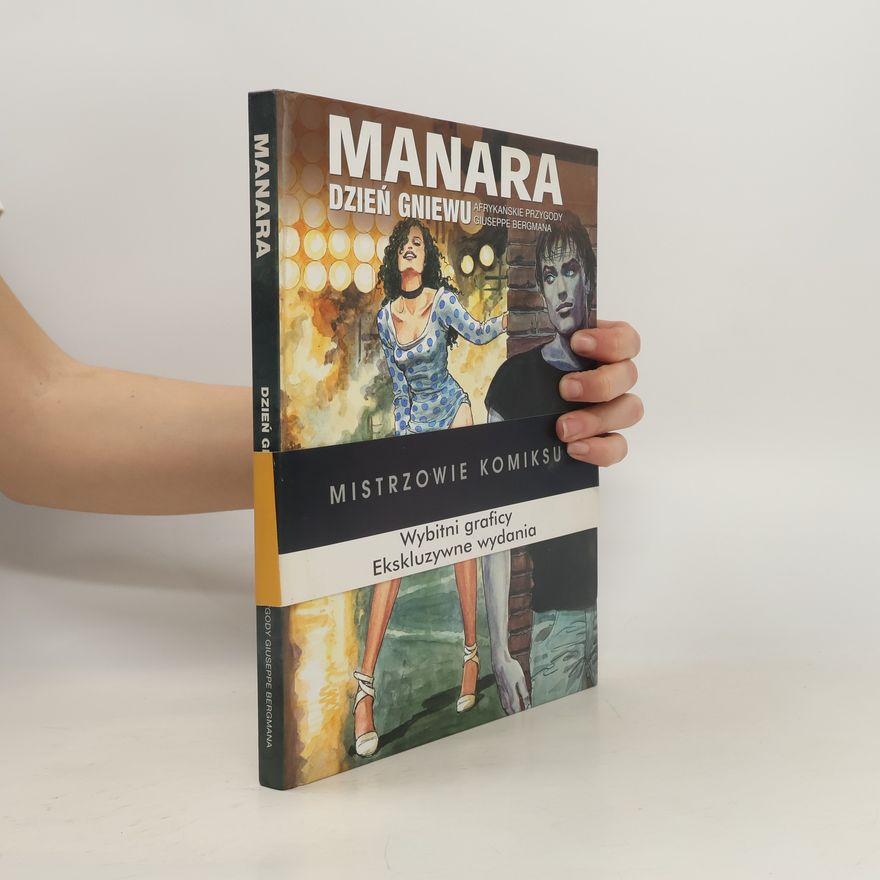 Milo Manara Mistrzowie komiksu Manara. Dzien gniewu