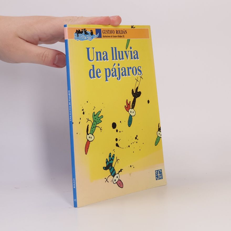 Roldan Gustavo Una lluvia de pájaros