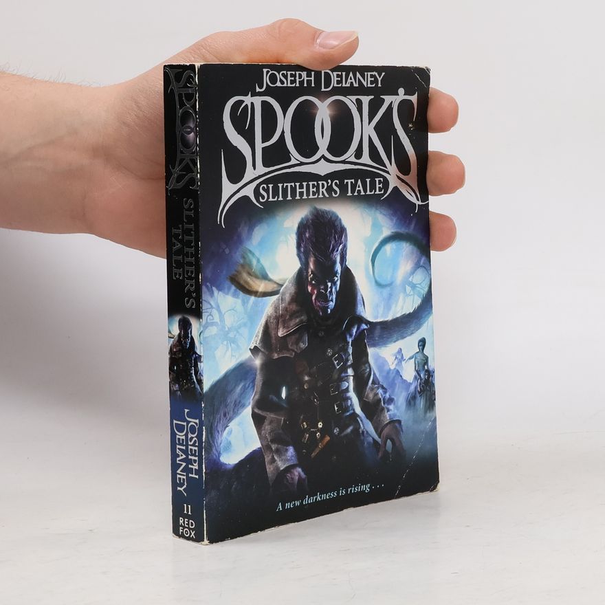 Joseph Delaney Spook's: Slither's Tale