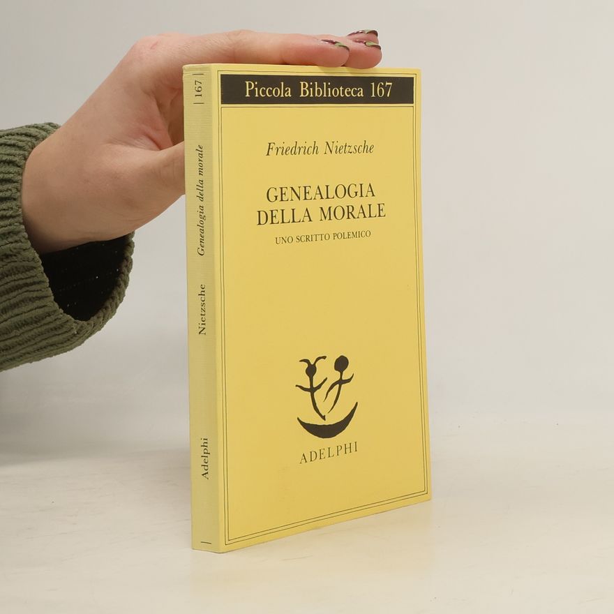 Friedrich Nietzsche Genealogia della morale