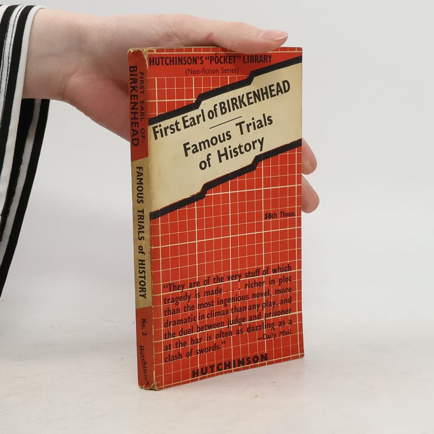 Frederick Edwin Smith Birkenhead Famous Trials of History