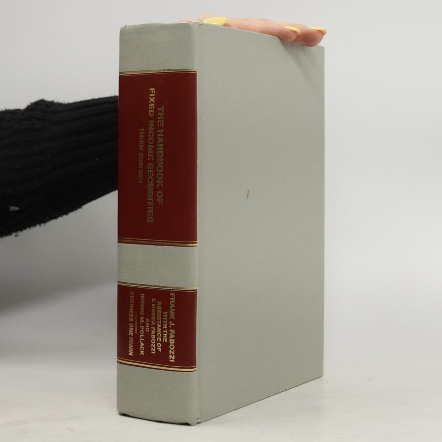 Frank J. Fabozzi The Handbook of Fixed Income Securities