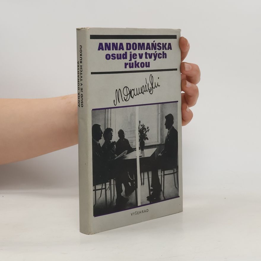Anna Domańska Osud je v tvých rukou