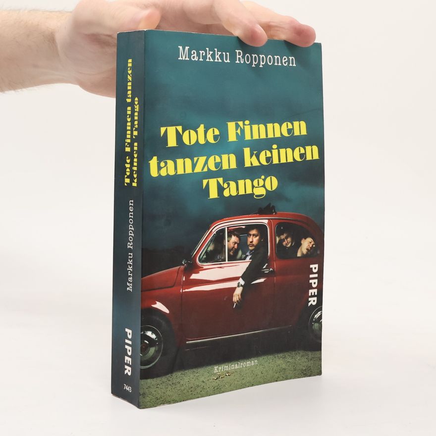 Markku Ropponen Tote Finnen tanzen keinen Tango