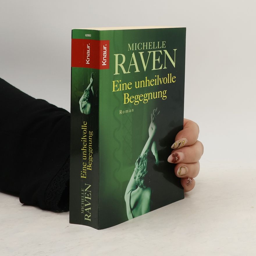 Michelle Raven Eine unheilvolle Begegnung