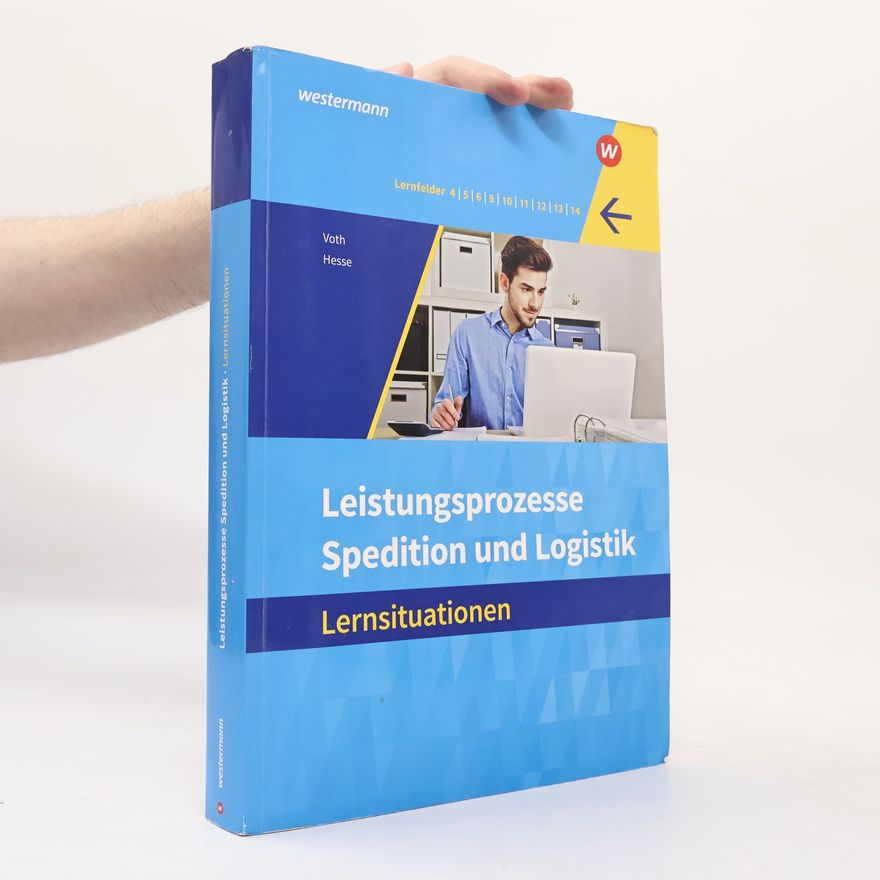 Martin Voth Spedition und Logistik. Leistungsprozesse: Lernsituationen