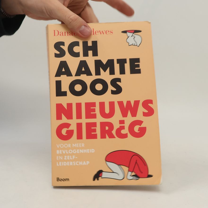 Danae Bodewes Schaamteloos nieuwsgierig