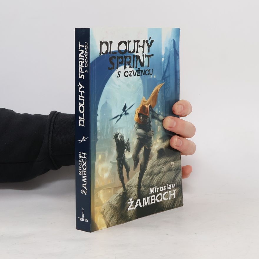 Miroslav Žamboch Dlouhý sprint s ozvěnou