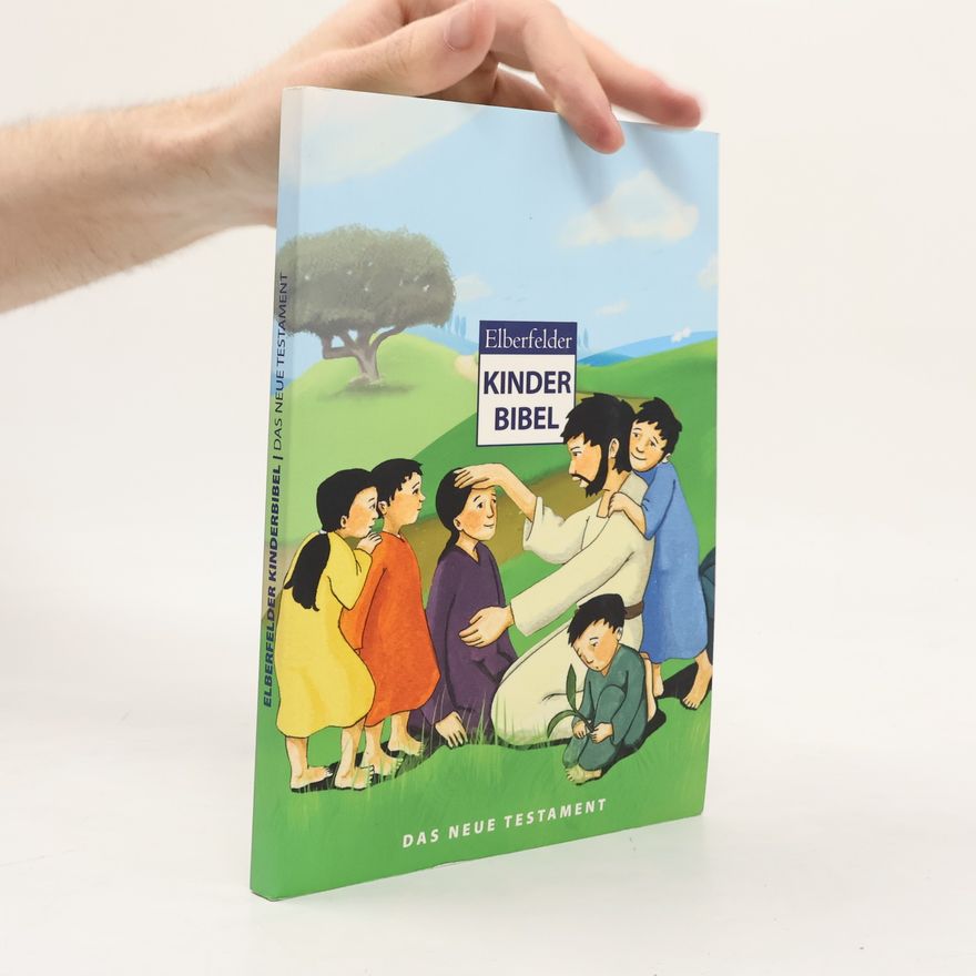 Martina Merckel-Braun Elberfelder Kinderbibel - Neues Testament