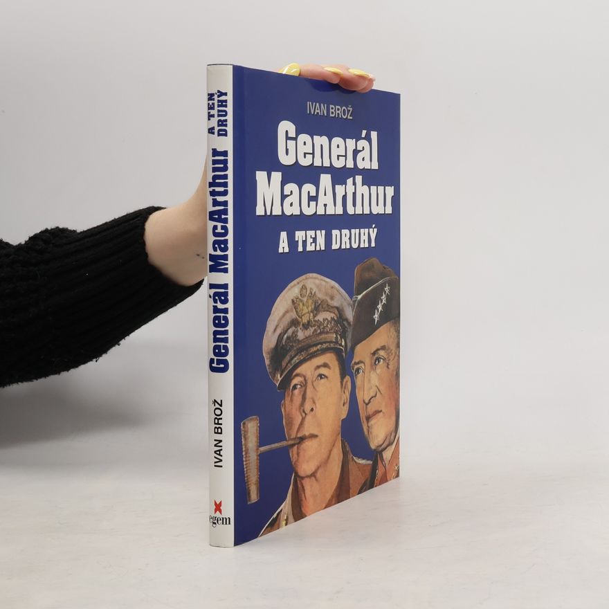 Petr Linda Generál MacArthur a ten druhý