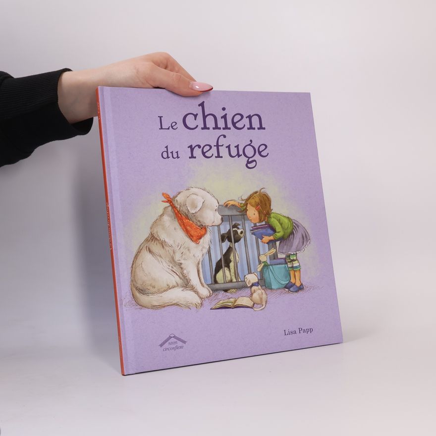 Lisa Papp Le chien du refuge
