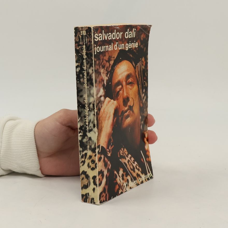 Salvador Dalí Journal d'un génie