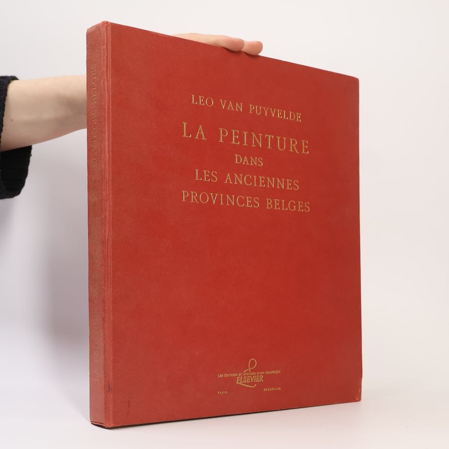 Leo van Puyvelde La peinture dans les anciennes provinces Belges